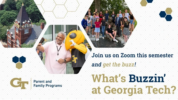 Promotional image for Georgia Tech's Parent and Family Programs featuring the iconic Tech Tower, students, and a mascot encouraging virtual participation.