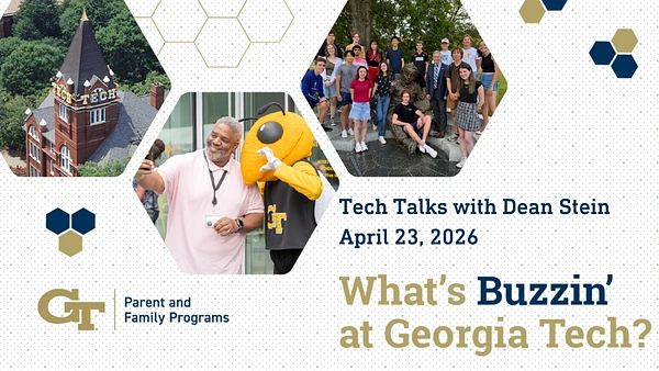 This image promotes the "Tech Talks with Dean Stein" event at Georgia Tech on April 23, 2026, featuring photos of the campus, people, and the school mascot.