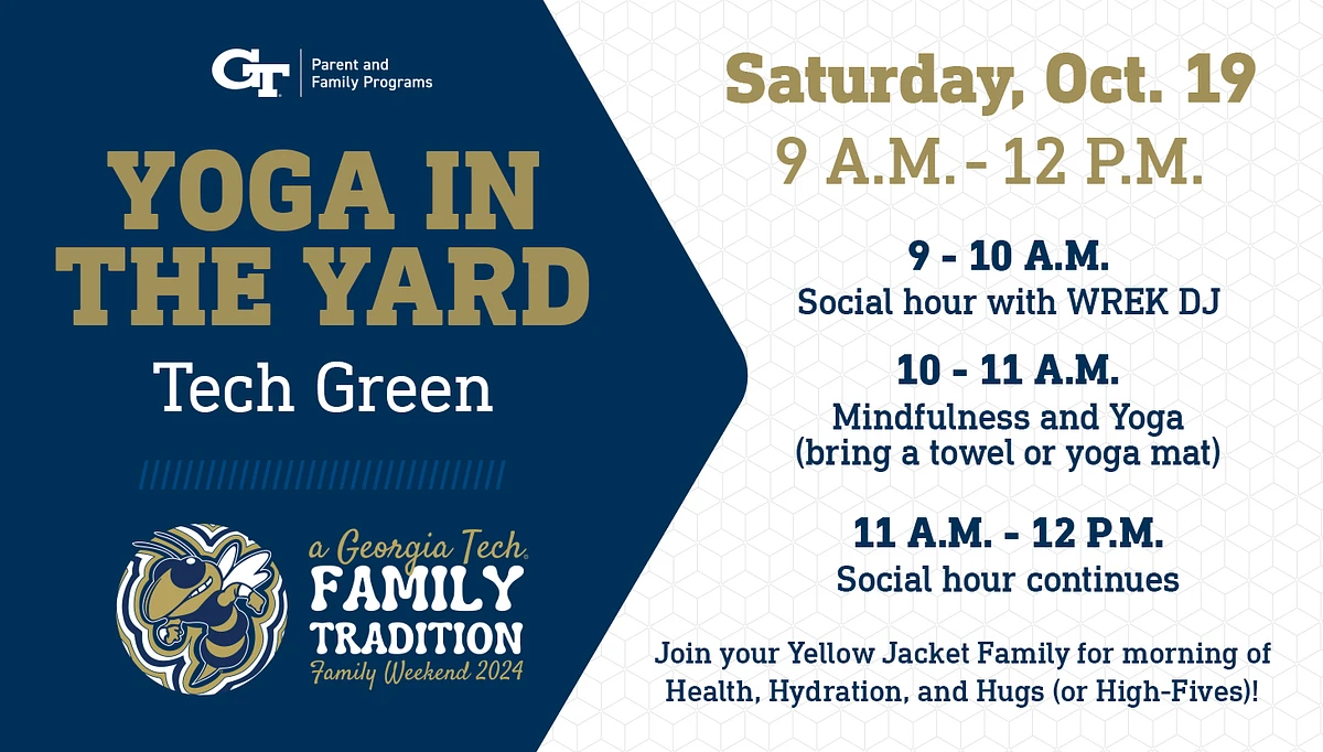 The image is a promotional flyer for "Yoga in the Yard" at Tech Green, scheduled for Saturday, October 19, from 9 A.M. to 12 P.M., as part of a Georgia Tech Family Weekend event.