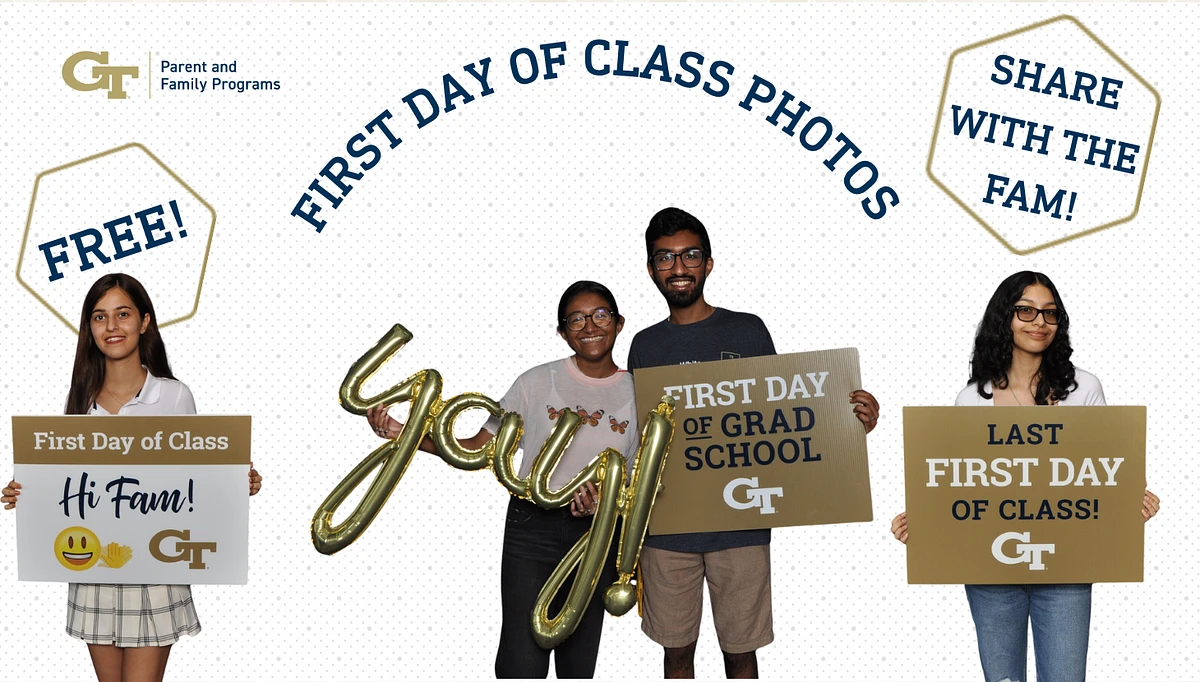 The image shows a group of people holding signs celebrating their first day of class and grad school, with festive text and balloons around them.